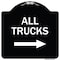 Signmission Driveway All Trucks W/ Right Arrow Heavy-Gauge Aluminum Architectural Sign, 18" x 18", BW-1818-24129 A-DES-BW-1818-24129 - alternate 1